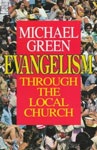 Evangelism Through the Local Church, Michael Green